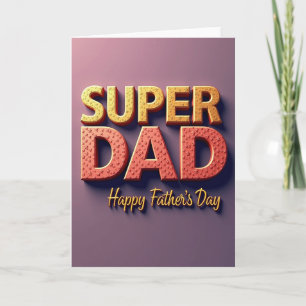 Stellar Super Dad Card