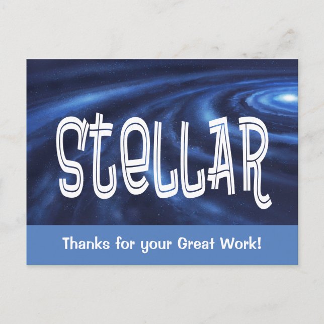 Stellar! Thanks for your Great Work Postcard (Front)