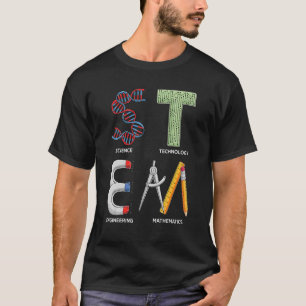 STEM Science Technology Engineering Math Teacher S T-Shirt