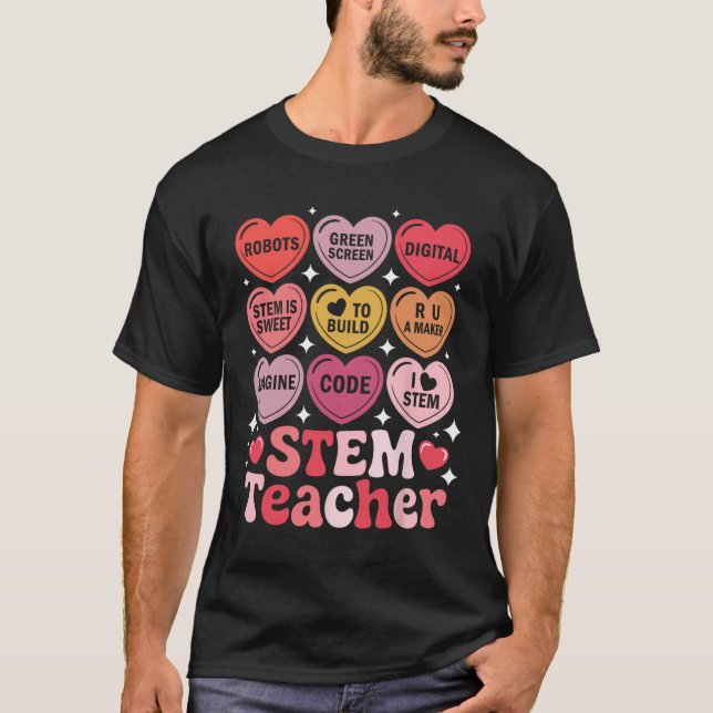 Stem Teacher Valentine's Day Science Technology Ma T-Shirt (Front)