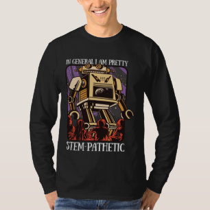 Steminist Equality Stempathetic Stem Robot Technol T-Shirt