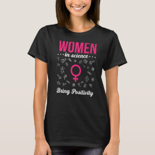 Steminist For Woman Scientist Female Scientist Ste T-Shirt