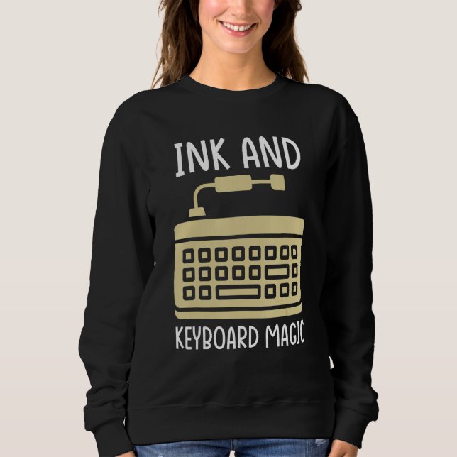 Stenographer Reporter Professional Stenotype Write Sweatshirt (Front)