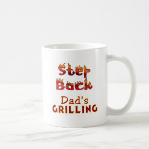 Step Back Dad's Grilling T-shirts and Gifts Coffee Mug