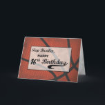 Step Brother 16th Birthday Basketball Large Card<br><div class="desc">A large orange basketball appears on the front of this card, or at least part of that big basketball. Now this is obviously one of the best cards to greet a basketball enthusiast as happy 16th birthday. Give this to your step brother when he celebrates. THE TEXT ON THE COVER...</div>