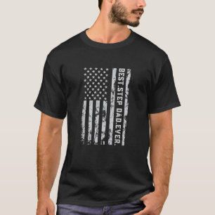 Step Dad American Flag USA Patriotic Proud Funny S T-Shirt
