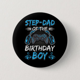 Step-dad Of The Birthday Boy Video Gamer Gaming 1  6 Cm Round Badge
