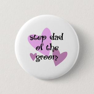 Step Dad of the Groom 6 Cm Round Badge