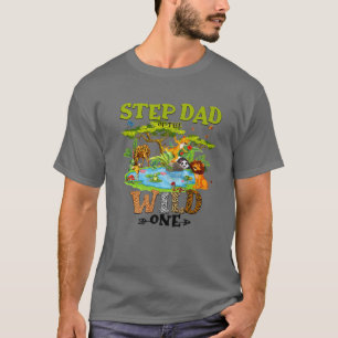 Step Dad Of The Wild One Zoo Birthday Woodland Ani T-Shirt