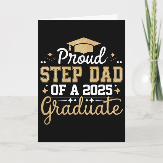 Step Dad Senior 2025 Proud Step Dad Of A Cl Of 202 Card (Front)