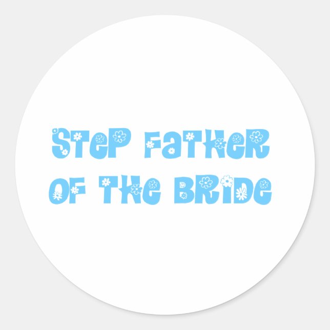 Step Father of the Bride Classic Round Sticker (Front)