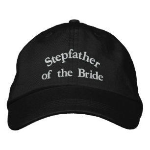 Step Father of the Bride Embroidered Hat