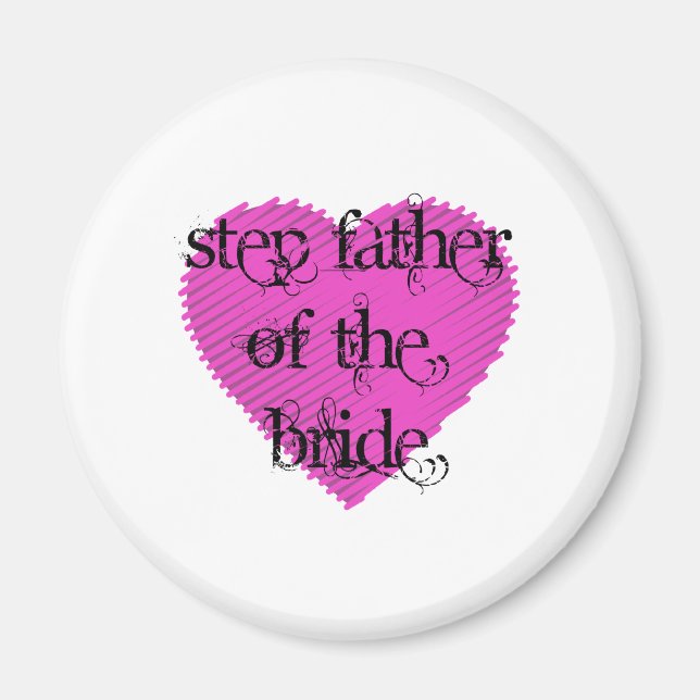 Step Father of the Bride Magnet (Front)