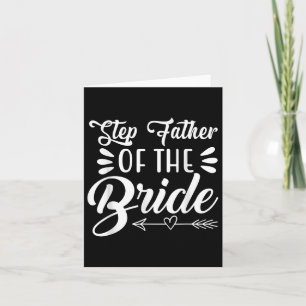 Step Father Of The Bride Wedding Party Family Brid Card