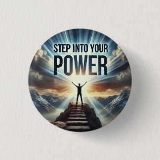 Step Into Your Power 15 cm Square Badge