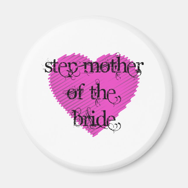 Step Mother of the Bride Magnet (Front)