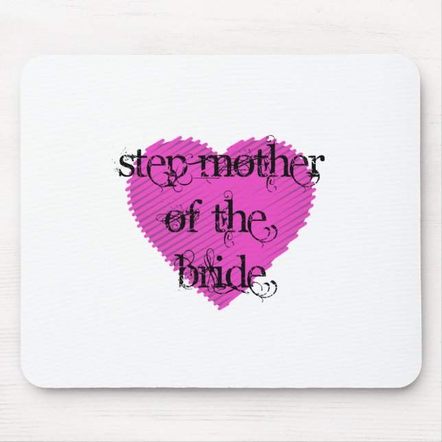 Step Mother of the Bride Mouse Pad (Front)