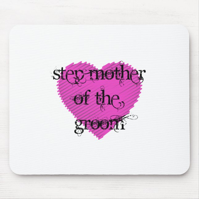 Step Mother of the Groom Mouse Pad (Front)