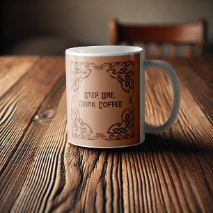 Step One Drink Coffee Brown Tribal Celtic Knot Mug