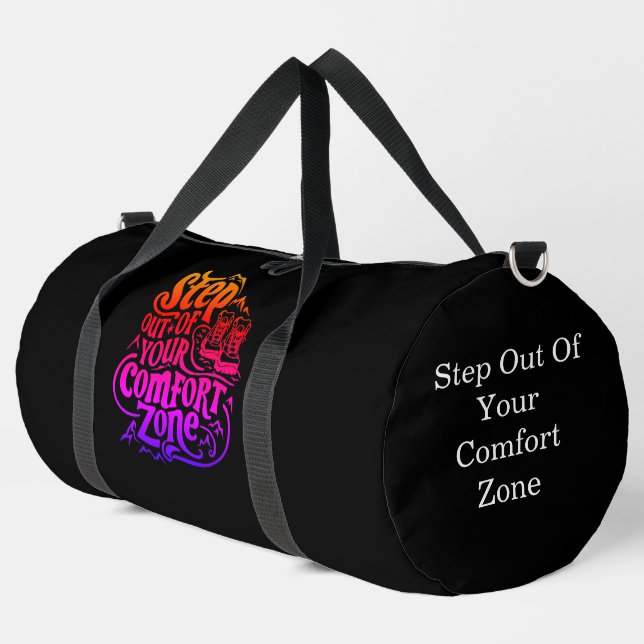 Step Out of Your Comfort Zone Duffle Bag (Left Corner)