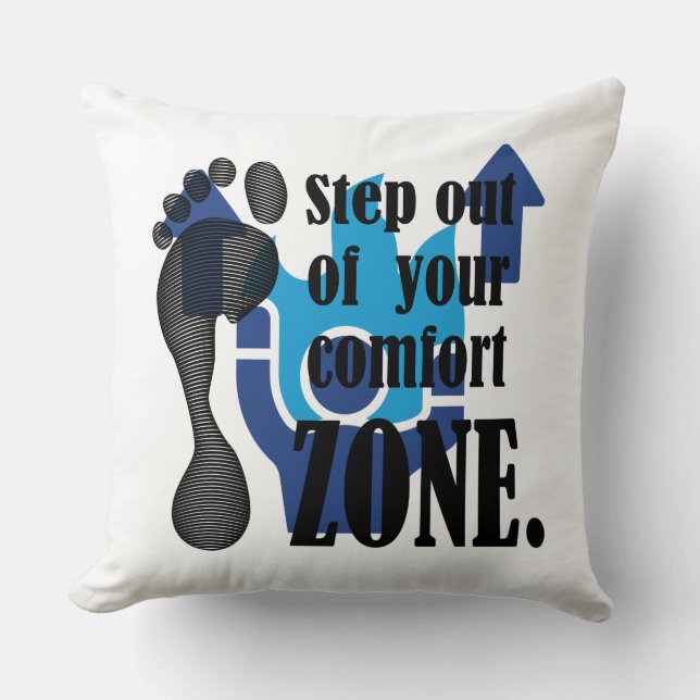 Step Out Of Your Comfort Zone Motivational Vector Cushion (Front)