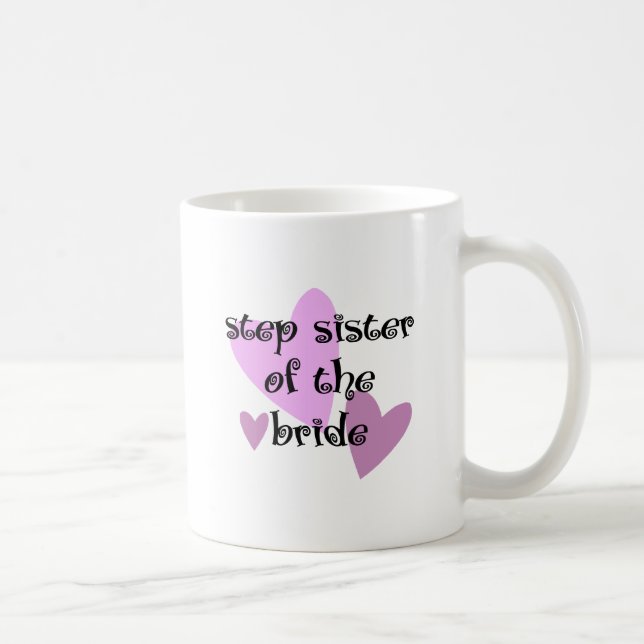 Step Sister of the Bride Coffee Mug (Right)