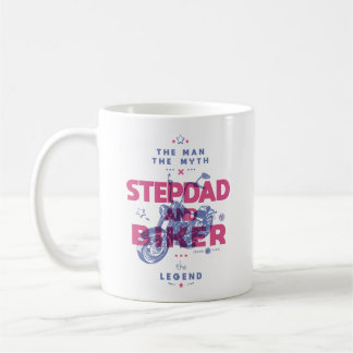 Stepdad and biker the man the myth the legend coffee mug