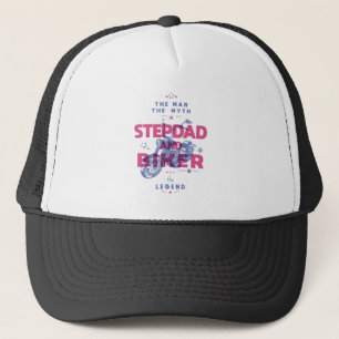 Stepdad and biker the man the myth the legend trucker hat