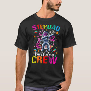 Stepdad Birthday Crew Astronaut Space Planets   T-Shirt