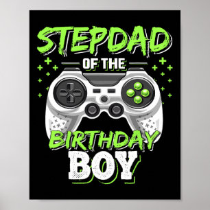 Stepdad Of Birthday Boy Matching Video Game Birthd Poster