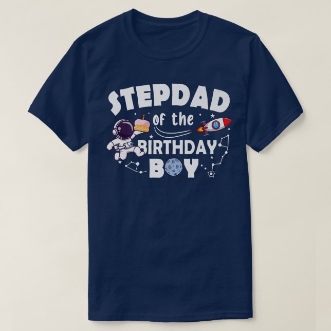 Stepdad Of The Birthday Astronaut Boy Space Theme  T-Shirt (Design Front)