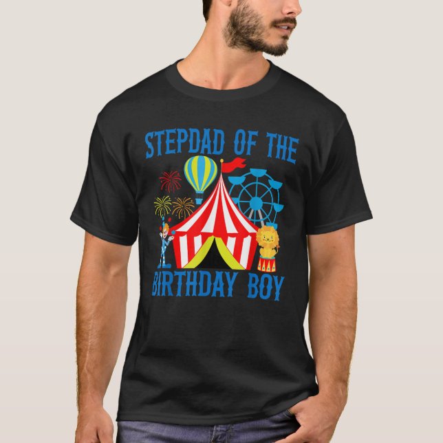 Stepdad of the Birthday for Boy Ringmaster Circus  T-Shirt (Front)