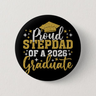 Stepdad Senior 2026 Proud Of A Cl Of 2026 Graduate 6 Cm Round Badge