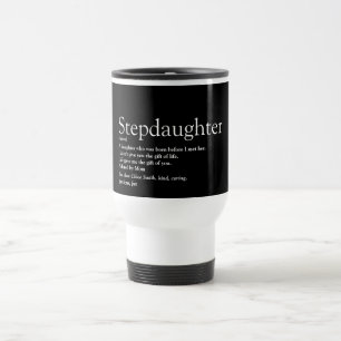 Stepdaughter Definition Black and White Fun Travel Mug
