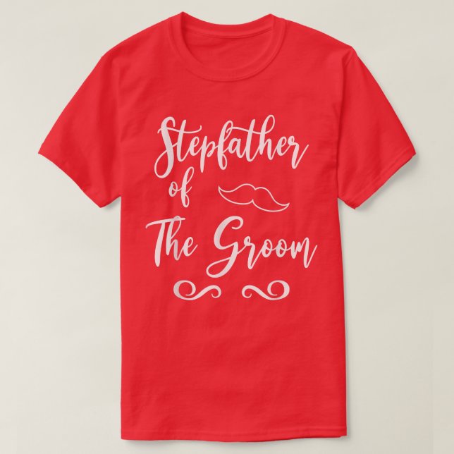 Stepfather of Groom & Bride Wedding Matching  T-Shirt (Design Front)