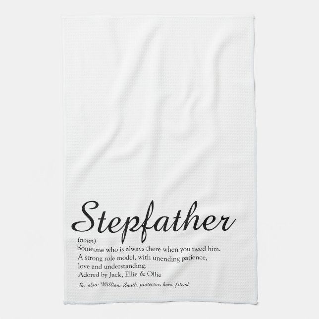 Stepfather, Stepdad Definition Elegant Script Tea Towel (Vertical)
