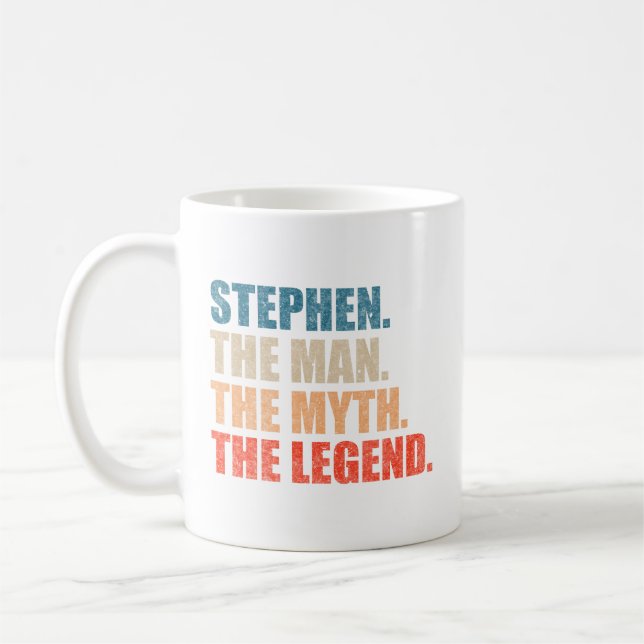 Stephen The Man The Myth The Legend Coffee Mug (Left)