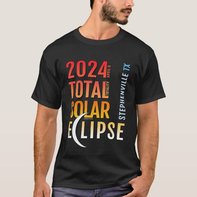 Stephenville Texas TX Total Solar Eclipse 2024 5 T-Shirt (Front)