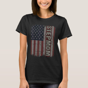Stepmom American Flag Vintage Mother's Day 4th of  T-Shirt