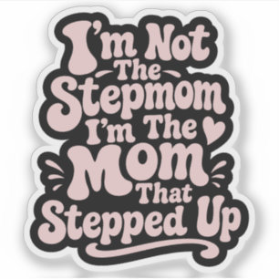 Stepmom Gift The Mum That Stepped Up Retro