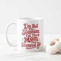 Stepmom Gift The Mum That Stepped Up Retro
