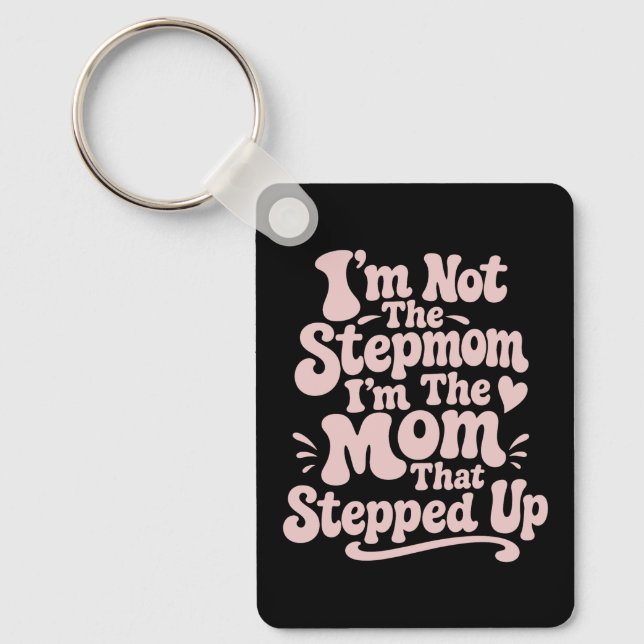 Stepmom Gift The Mum That Stepped Up Retro Key Ring (Front)