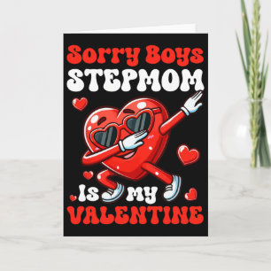 Stepmom Is My Valentine Boys Funny Dabbing Heart S Card