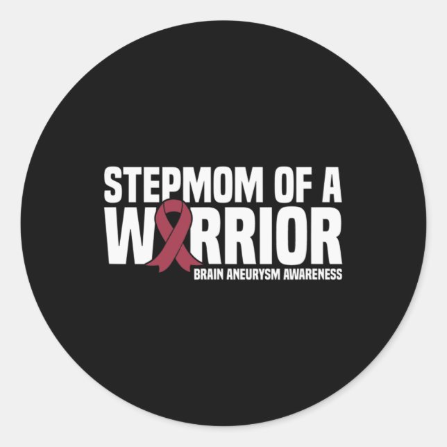 Stepmom of a Warrior Brain Aneurysm Awareness  Classic Round Sticker (Front)