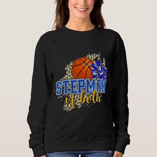 Stepmom Of Both Basketball And Cheer Stepmom Leopa Sweatshirt (Front)