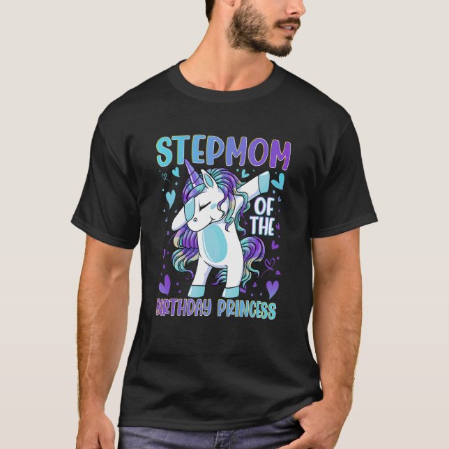 Stepmom of the Birthday Party Princess Dabbing Uni T-Shirt (Front)