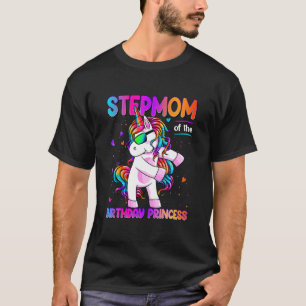 Stepmom of the Birthday Princess Girl Dabbing Unic T-Shirt