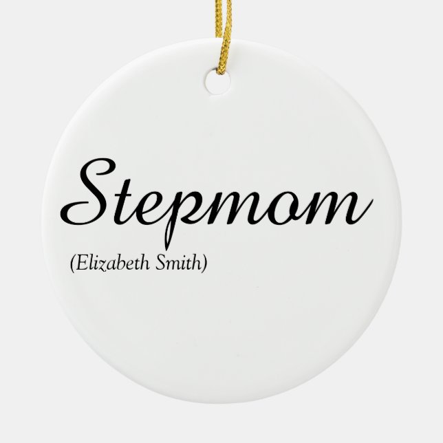 Stepmom Stepmother Modern Elegant Script  Ceramic Tree Decoration (Front)