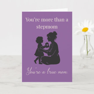 Stepmom True Mum Heartfelt Love Quote Card