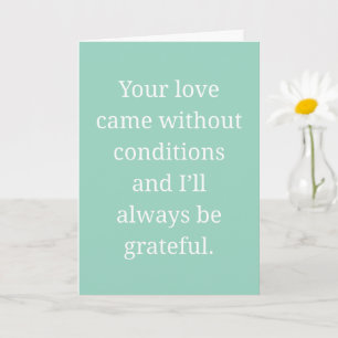 Stepmom Unconditional Love Grateful Heart Card